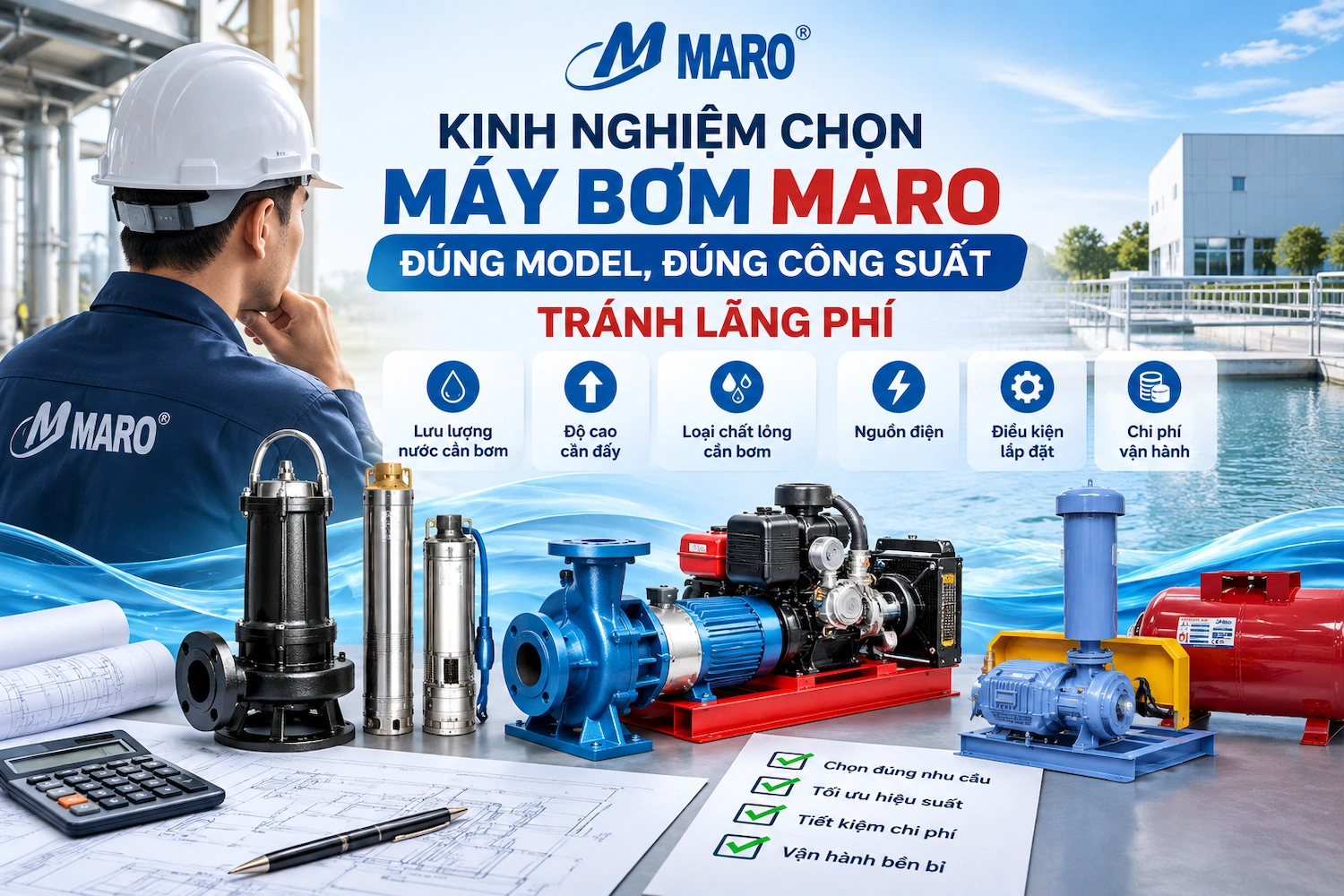Kinh nghiệm chọn máy bơm Maro