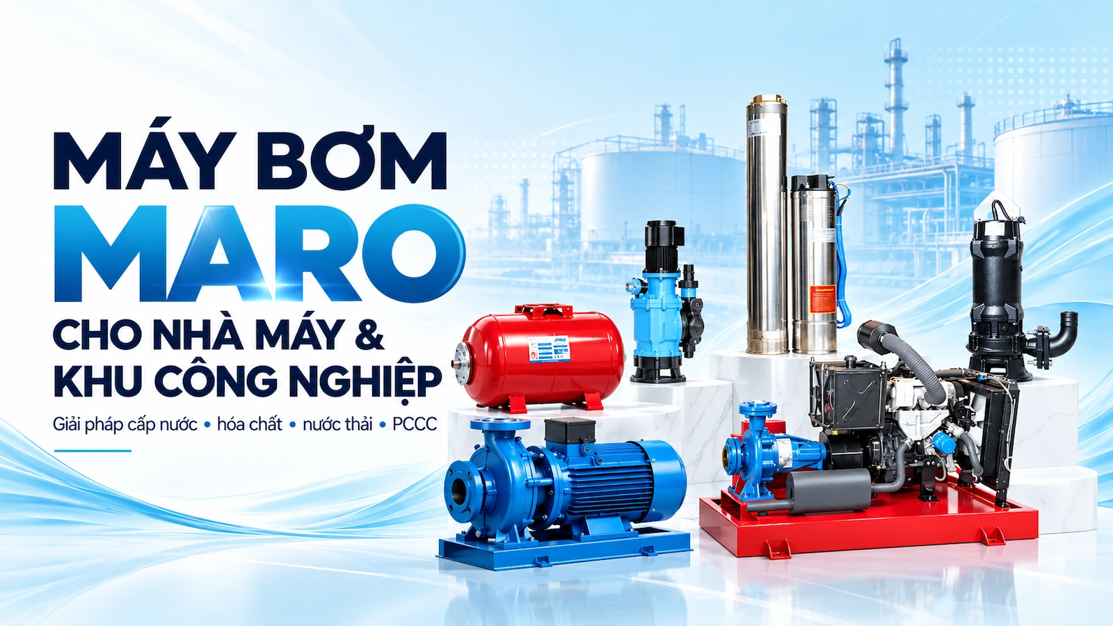 Máy bơm Maro cho công nghiệp